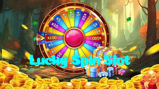 Lucky Spin Slot